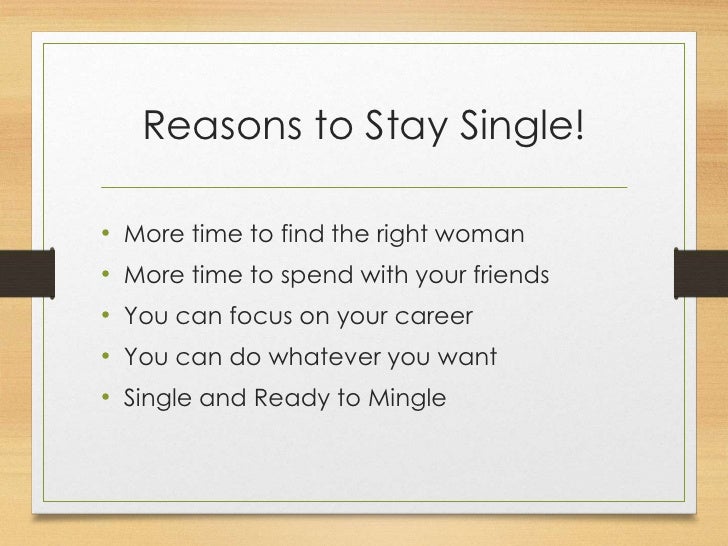 benefits of being single teenager Advantages of being single essay